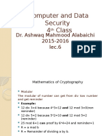 Computer and Data Security 4 Class: Dr. Ashwaq Mahmood Alabaichi 2015-2016 Lec.6