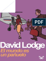 Lodge, David - (Trilogia Del Campus 02) El Mundo Es Un Panuelo (9477) (r1.0 Artifex) PDF