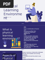 Physical Learning Environme NT: By: Annaliza D. Son