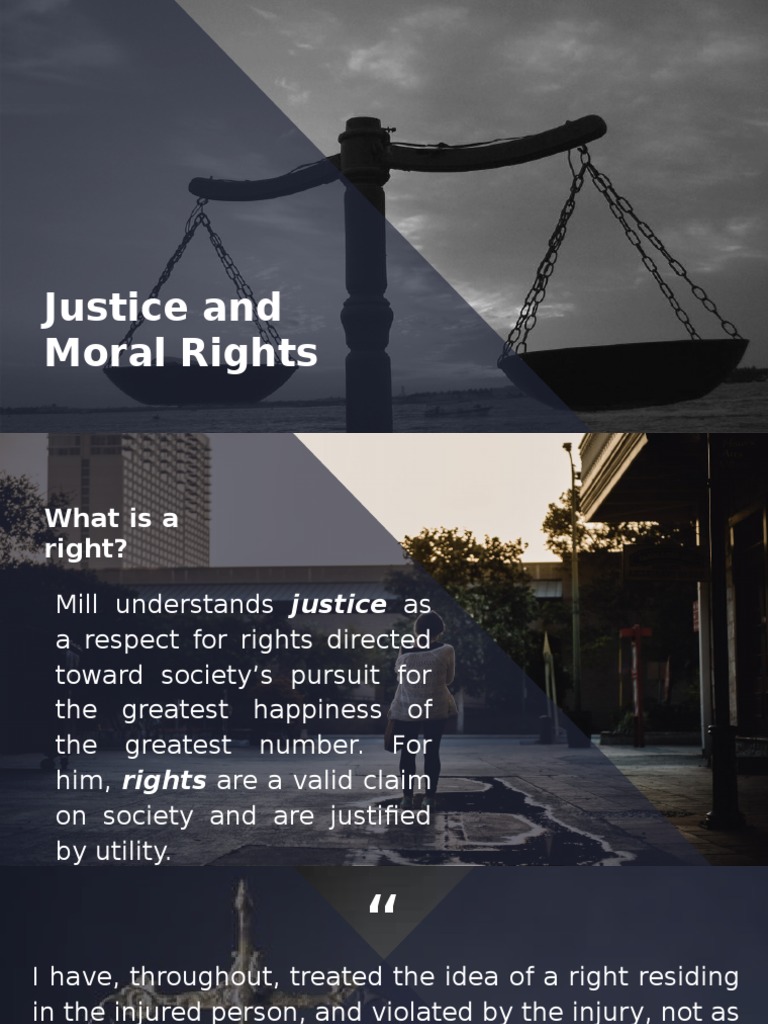 Justice and Moral Rights Explained | PDF | Utilitarianism | Rights