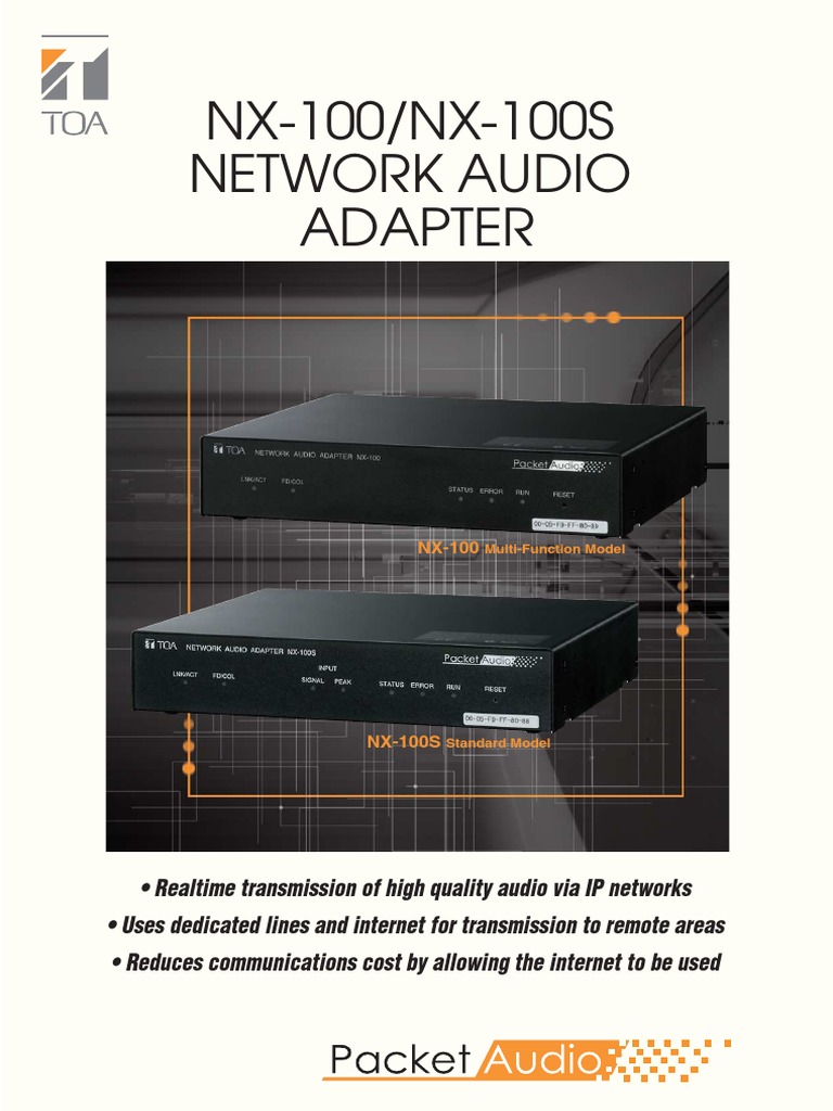 The NX100 and NX100S Network Audio Adapters Facilitating RealTime