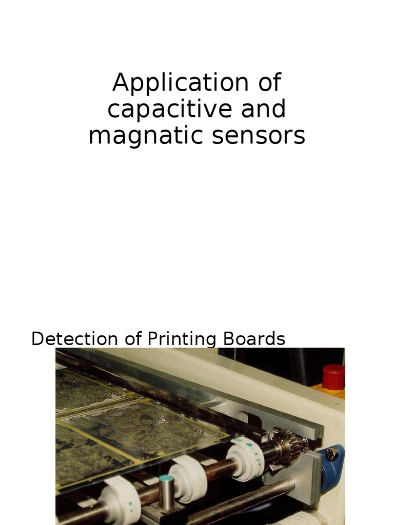 Application of Capacitive and Magnatic Sensors | PDF | Technology ...
