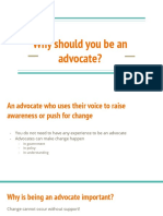 Why Should You Be An Advocate