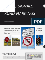 Signs, Signals AND Road Markings: Driver Education Program