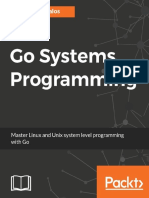 Go Systems Programming - Master Linux and Unix System Level Programming With Go PDF