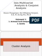 Analisis Multivariat "Cluster Analysis & Conjoint Analysis: Dosen Pengampu: Ani Wilujeng Suryani, S.E, M. Acctg - Fin, PH.D