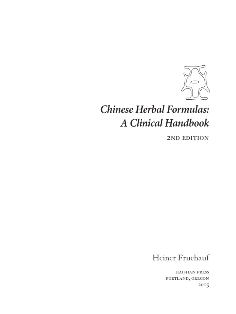 Clinical Handbook of Chinese Herbal Formulas | PDF | Traditional ...