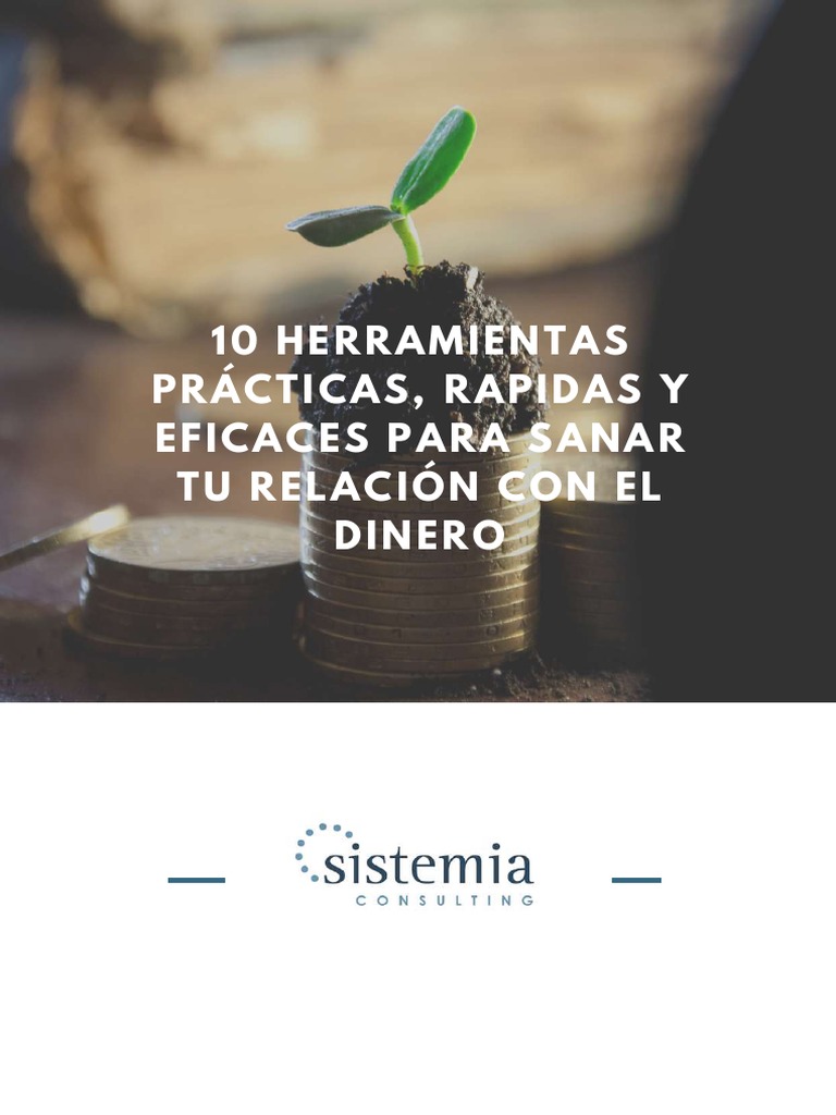 10 Herramientas para Sanar Tu Relacion Con El Dinero | PDF | Dinero ...