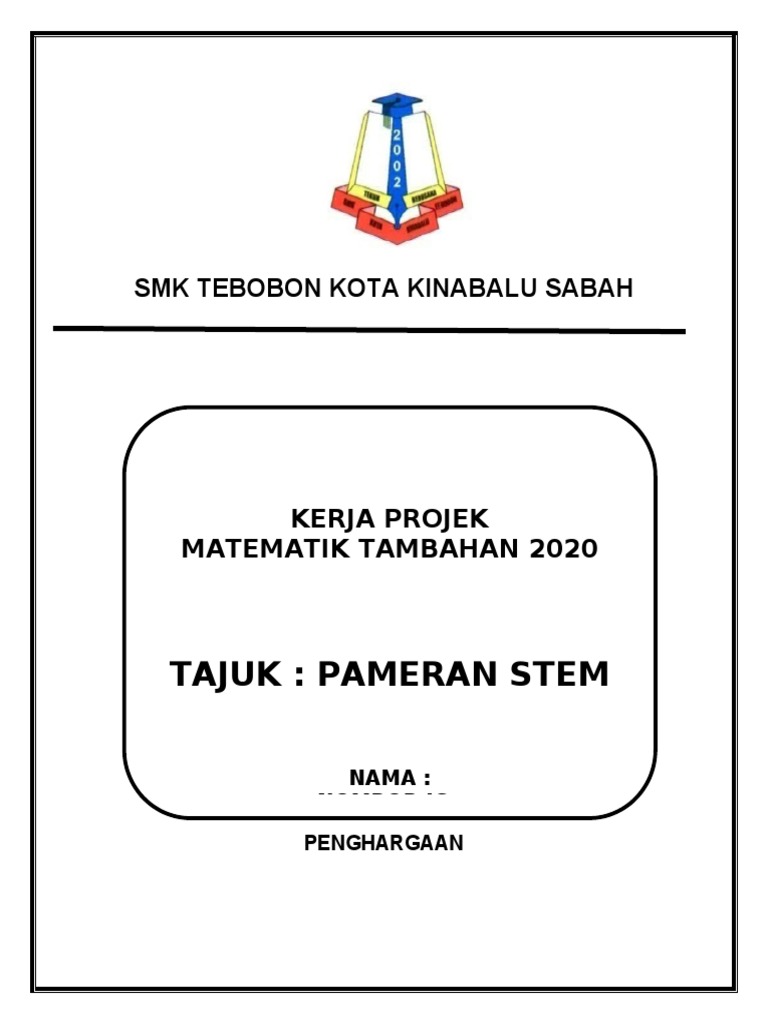 Tajuk Pameran Stem Smk Tebobon Kota Kinabalu Sabah