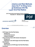 Fracture Mechanics and Risk Methods Used To Analyze The F-16 Wing Carry Through Bulkhead (WCTB) Upper End Pad Radius