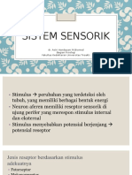 Sistem Sensorik: Dr. Astri Handayani M.Biomed Bagian Fisiologi Fakultas Kedokteran Universitas Trisakti
