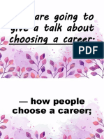 You Are Going To Give A Talk About Choosing A Career