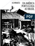 América Portuguesa Ao Brasil - Historiografia - Stuart Schwartz - Livro Incompleto