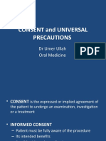 Consent and Universal Precautions: DR Umer Ullah Oral Medicine