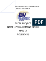 Excel Project Name: Priya Hemant Singh Mms-A ROLLNO-51: Bharati Vidyapeeth'S Institute of Management Studies & Research