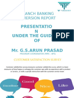 Branch Banking Immersion Report: Presentatio N Under The Guidance OF Mr. G.S.Arun Prasad