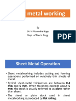 Sheet Metal Working: by Dr. V Phanindra Bogu Dept. of Mech. Engg