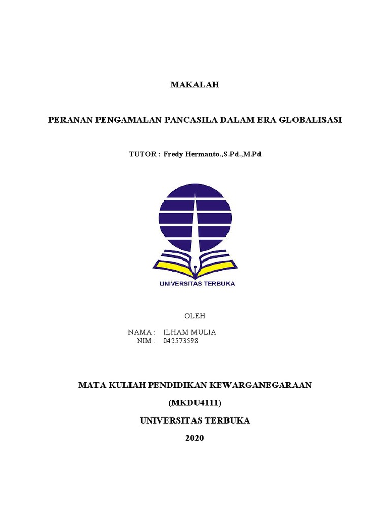 Makalah Peranan Pengamalan Pancasila Dalam Era Globalisasi Tutor Fredy Hermanto S Pd M Pd