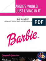 It'S Barbie'S World, You'Re Just Living in It: The Right Fit