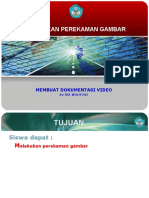 Melakukan Perekaman Gambar: Membuat Dokumentasi Video