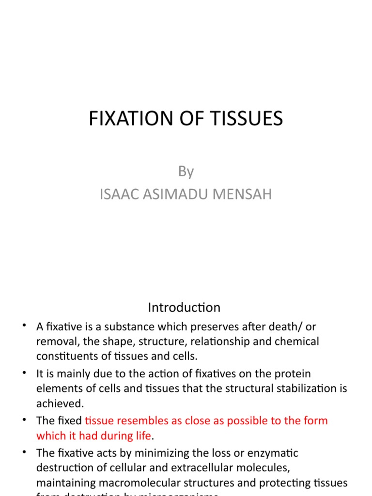 Fixation of Tissues PDF Fixation (Histology) Histopathology