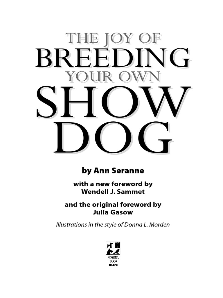 Pub The Joy Of Breeding Your Own Show Dog Howell Dog B Dog Breeding Inbreeding
