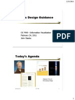 Few's Design Guidance: CS 7450 - Information Visualization February 24, 2011 John Stasko