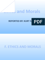 Ethics and Morals: Reported By: Kurt Falco