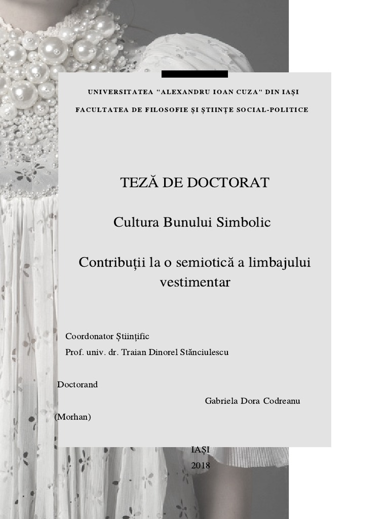 TezÄƒ De Doctorat Cultura Bunului Simbolic ContribuÈ›ii La O SemioticÄƒ A Limbajului Vestimentar