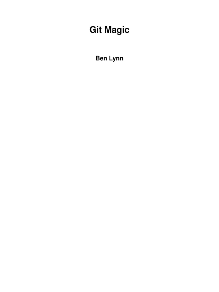 Ben Lynn - Git Magic PDF | PDF | Version Control | Secure Shell