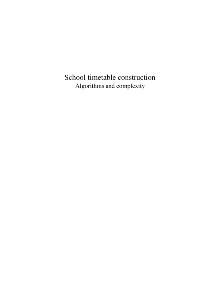 School Timetable Construction: Algorithms and Complexity | PDF ...