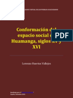 Conformación Del Espacio Social en Huamanga, Siglos XV y XVI