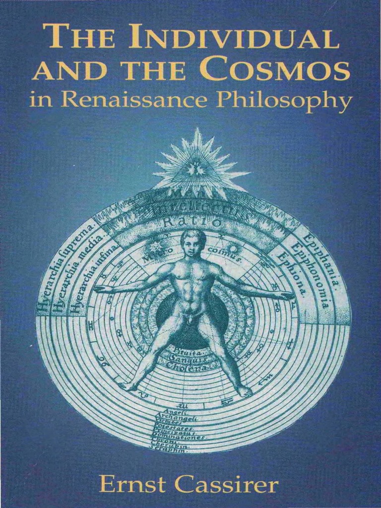 Ernst Cassirer - The Individual and The Cosmos in Renaissance  Philosophy-Dover Publications (2011) PDF | PDF | Humanism | Reason, image size:768x1024