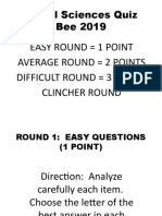 Social Sciences Quiz Bee 2019: Easy Round 1 Point Average Round 2 Points Difficult Round 3 Points Clincher Round