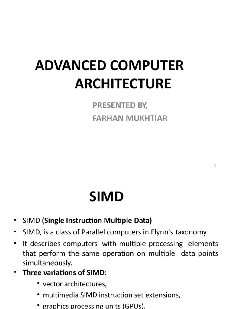 Advanced Computer Architecture: Presented By, Farhan Mukhtiar | PDF ...