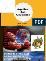 Arguilus and Aliweighna: (Not A Love Story)