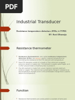 Industrial Transducer: Resistance Temperature Detectors (RTDS) & Types By: Ravi Dhaneja