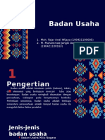 Badan Usaha: 1. Moh. Fajar Andi Wijaya (190421100005) 2. M. Muhammad Jangki Dausat (190421100163)