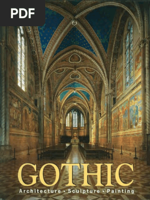 Gothic Architecture Sculpture Painting Ed Rolf Toman Konemann 2004 Pdf Gothic Architecture Middle Ages