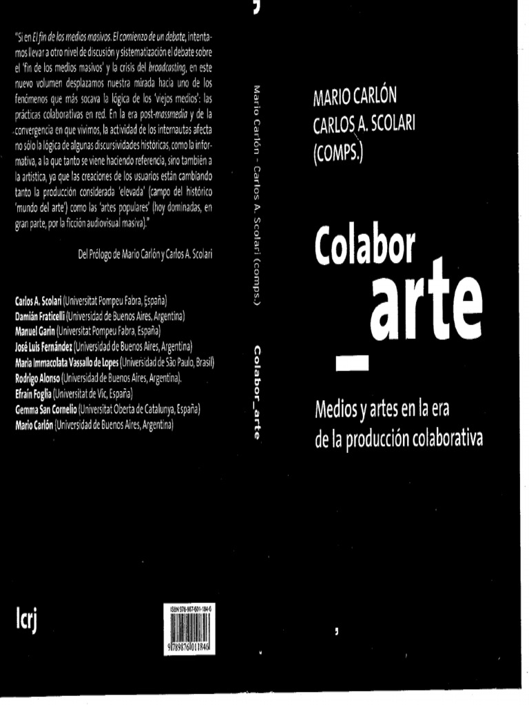 Colabor Arte Medios y Artes en La Era de La Produccion Colaborativa PDF |  PDF | Autor | ComunicaciÃ³n