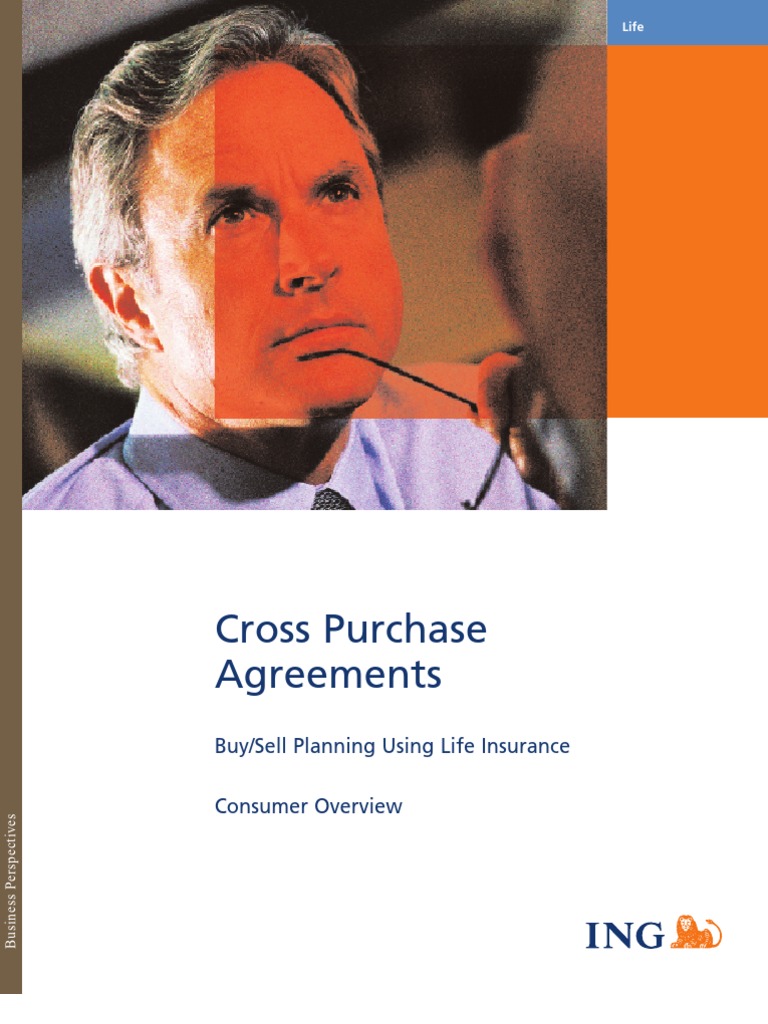 Cross Purchase Agreements Buy/Sell Planning Using Life Insurance PDF Life Insurance Insurance