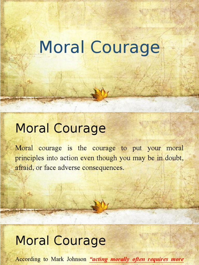 Moral Courage