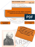 Adam Smith and The Mercantilists Views On Wealth of Nations Adam Smith and The Mercantilists Views On Wealth of Nations