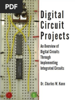 Digital Circuit Projects by Dr. Charles W. Kann.