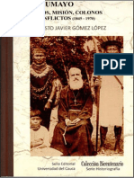 Gómez, Augusto - Putumayo. Indios, Misión, Colonos y Conflictos (1845 - 1970) (Ed. Universidad Del Cauca 2005)