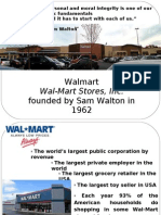 Walmart Founded by Sam Walton in 1962: Wal-Mart Stores, Inc