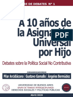 Arcidiácono Pilar, Gamallo Gustavo y Bermúdez Angeles (Comp.) : A 10 Años de La Asignación Universal Por Hijo: Debates Sobre La Política Social No Contributiva