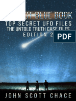 Project Blue Book, Top Secret UFO Files The Untold Truth by John Scott Chace.pdf