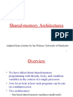 Shared-Memory Architectures: Adapted From A Lecture by Ian Watson, University of Machester
