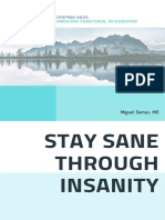 Stay Sane Through Insanity PT